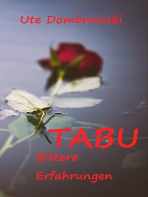 cover image of Tabu Bittere Erfahrungen